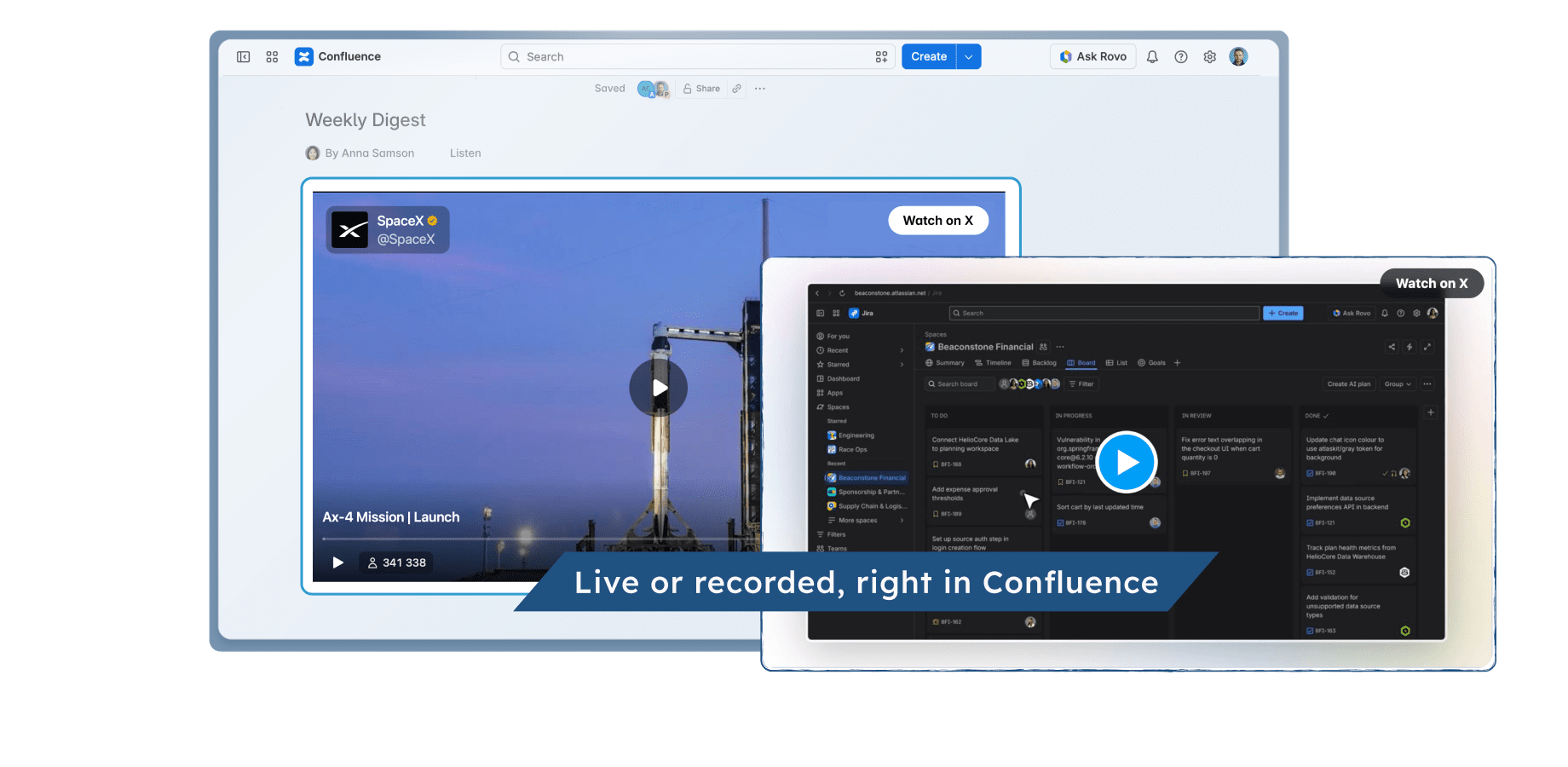 A Weekly Digest Confluence page with an X live broadcast of a rocket launch and an X video of a Jira board, each with a play button.