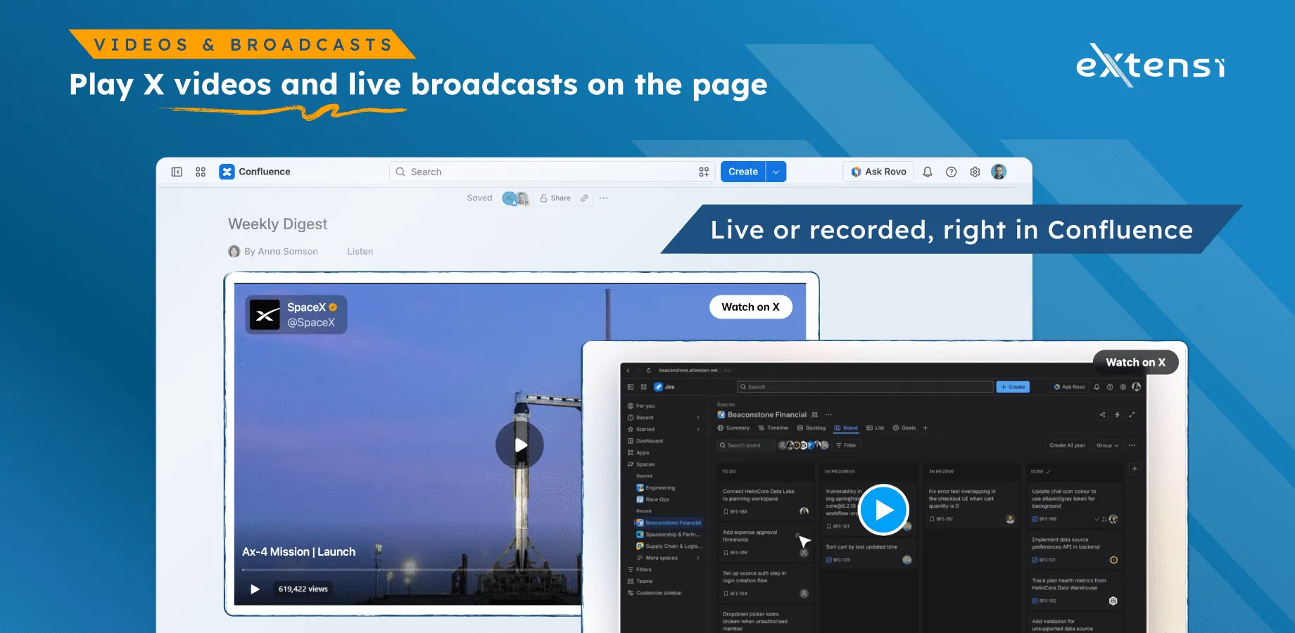 A Weekly Digest Confluence page with an X live broadcast of a rocket launch and an X video of a Jira board, each with a play button.