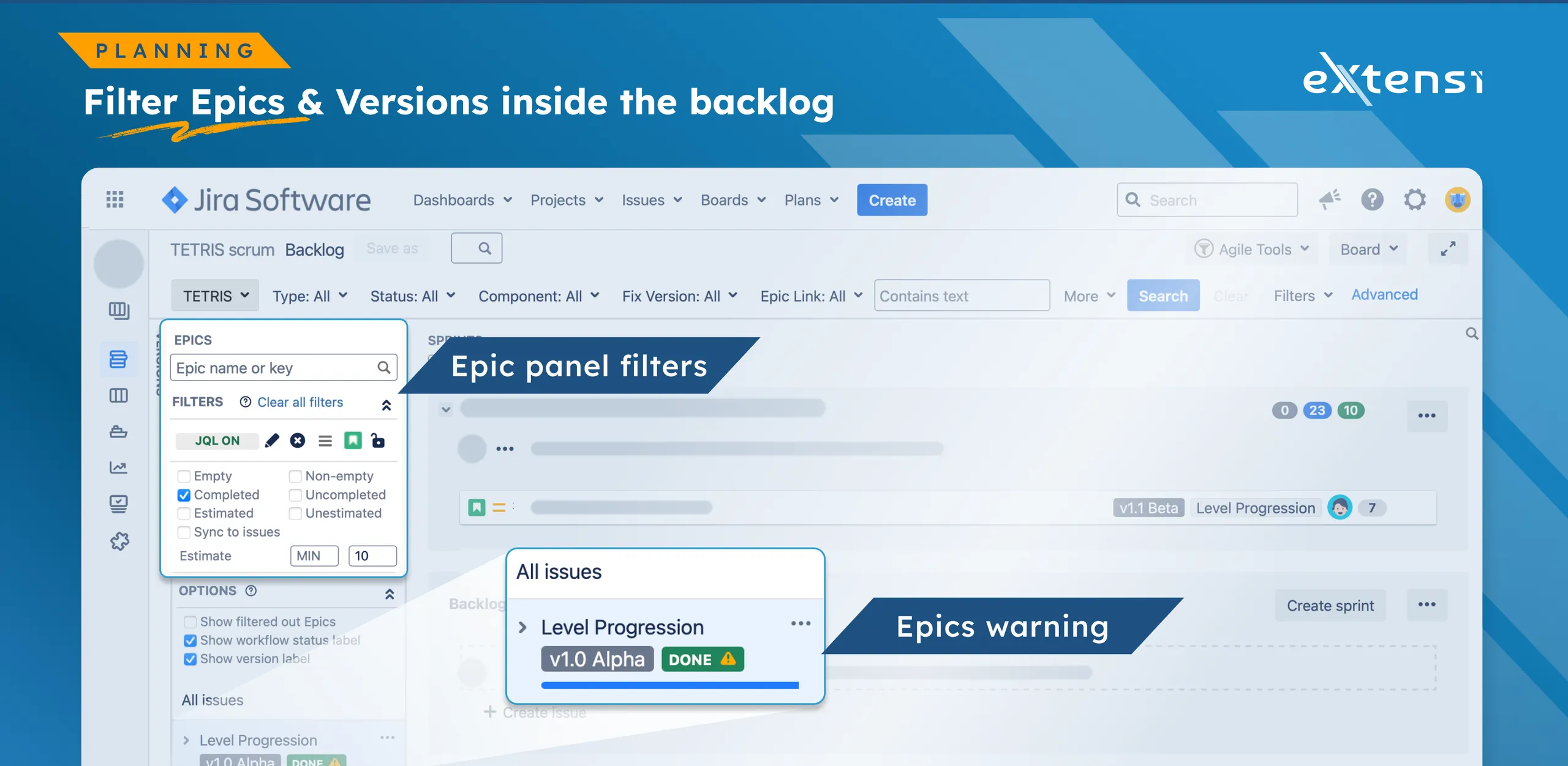 The Jira backlog with the Agile Tools Epics panel open: a search box over one-click filters for Empty, Completed, Uncompleted, Estimated and Unestimated epics.