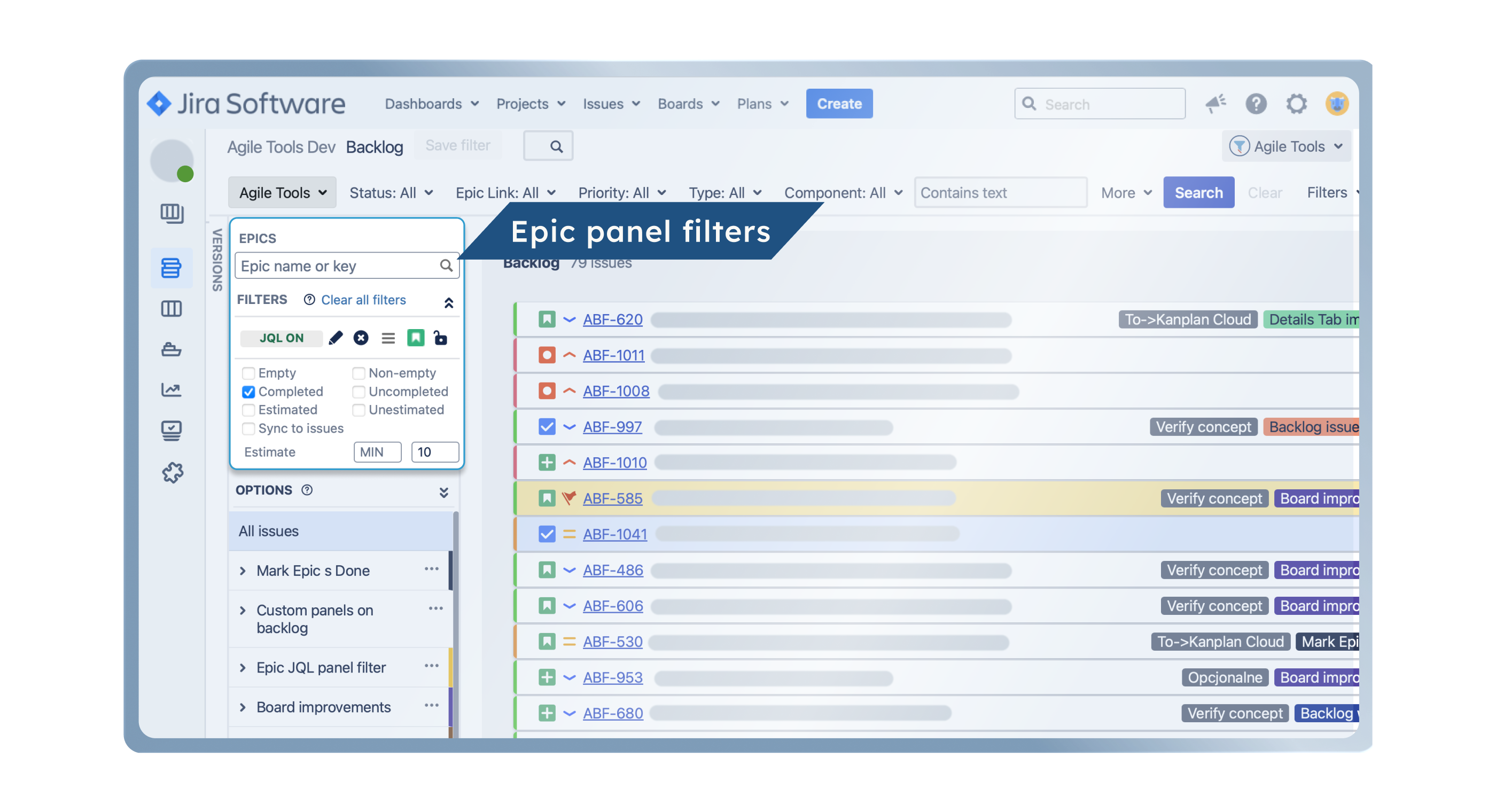 The Jira backlog with the Agile Tools Epics panel open: a search box over one-click filters for Empty, Completed, Uncompleted, Estimated and Unestimated epics.